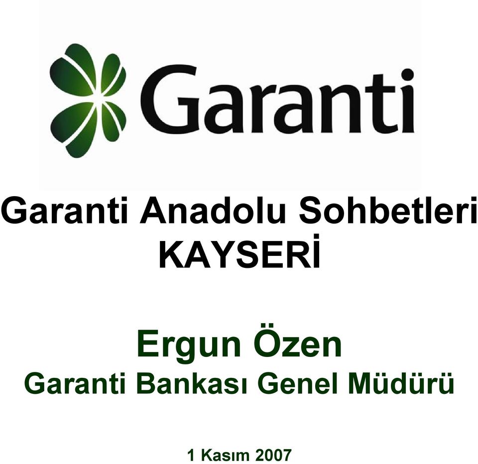 Ergun Özen Garanti