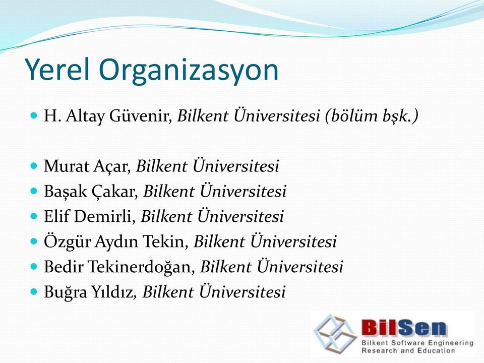 Elif Demirli, Bilkent Üniversitesi Özgür Aydın Tekin, Bilkent