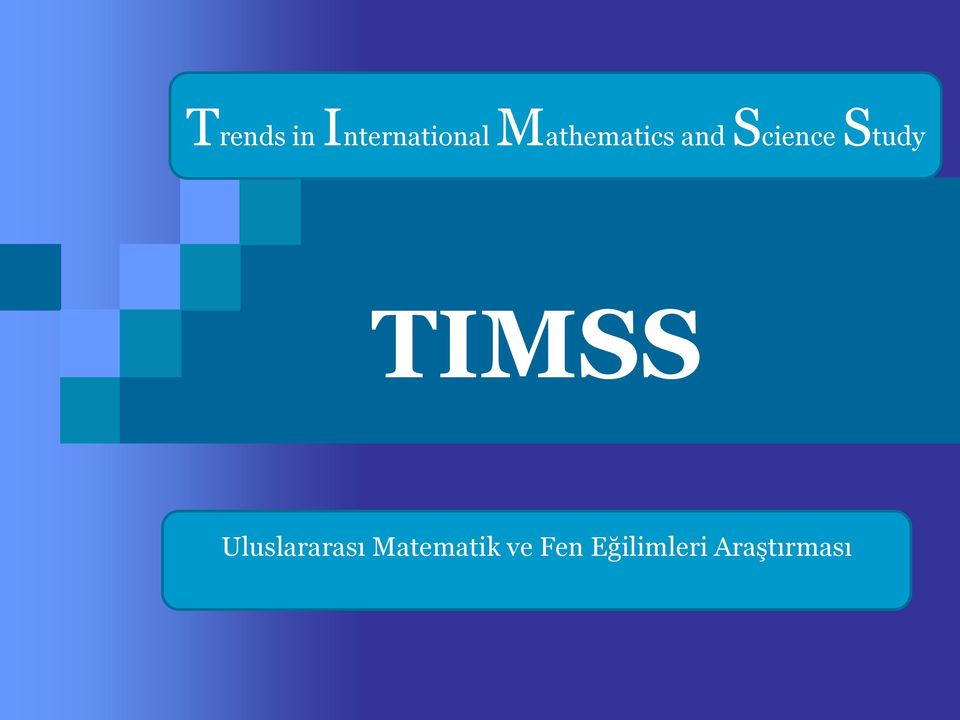 Study TIMSS Uluslararası