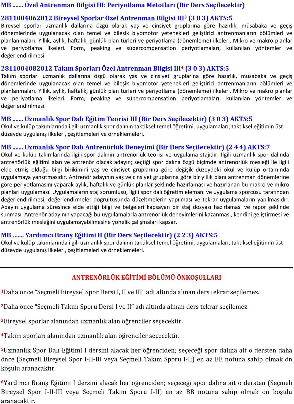 Yıllık, aylık, haftalık, günlük plan türleri ve periyotlama (dönemleme) ilkeleri. Mikro ve makro planlar ve periyotlama ilkeleri.