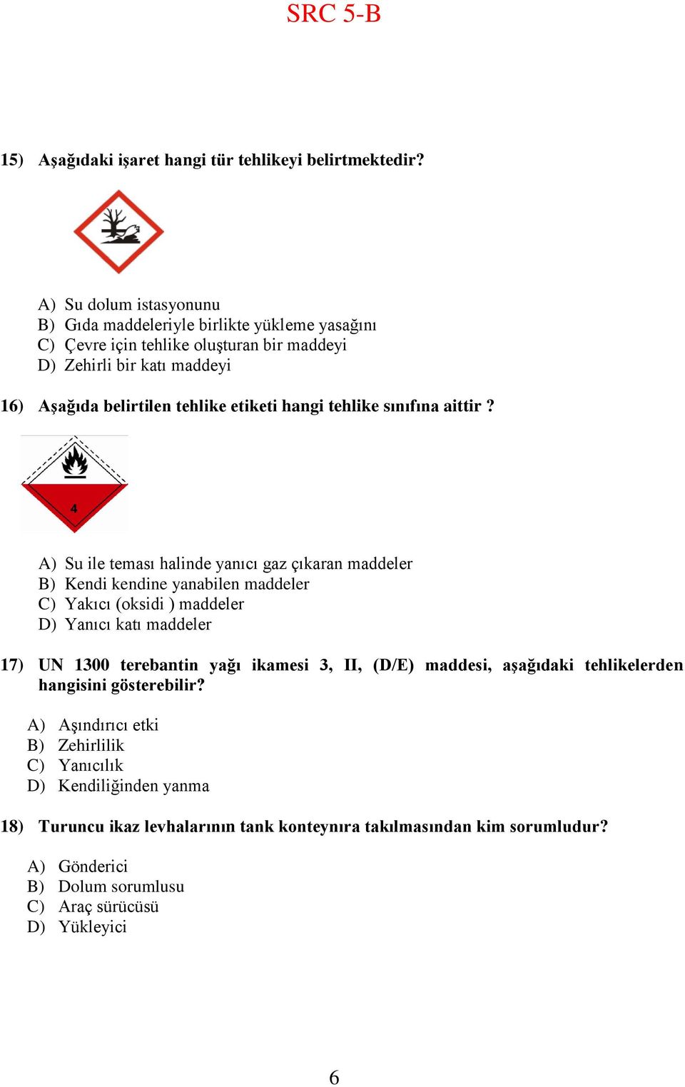 hangi tehlike sınıfına aittir?