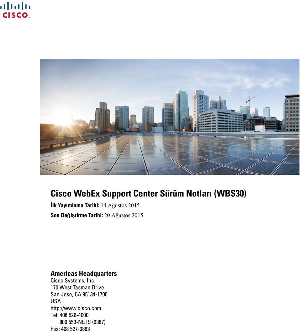 Headquarters Cisco Systems, Inc.