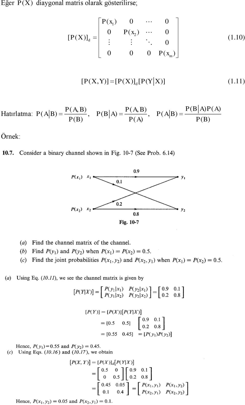 1) [ P( X, Y)] [ P( X )] [ P( Y X )] (1.