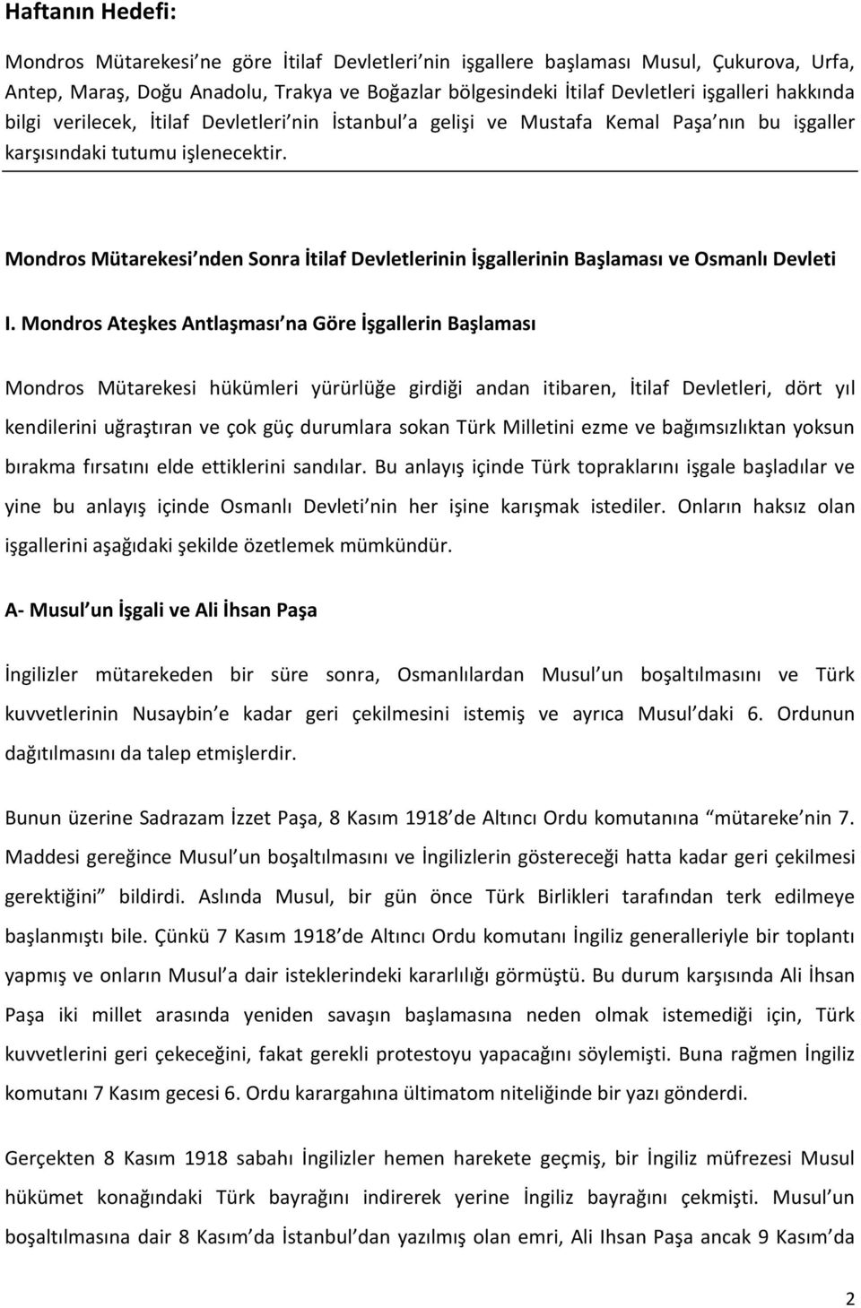 Mondros Mütarekesi nden Sonra İtilaf Devletlerinin İşgallerinin Başlaması ve Osmanlı Devleti I.