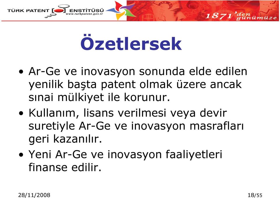 Kullanım, lisans verilmesi veya devir suretiyle Ar-Ge ve inovasyon