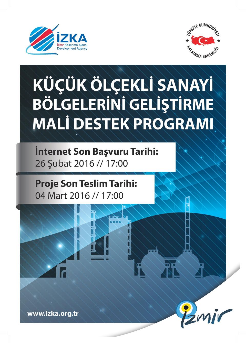 26 Şubat 2016 // 17:00 Proje Son Teslim