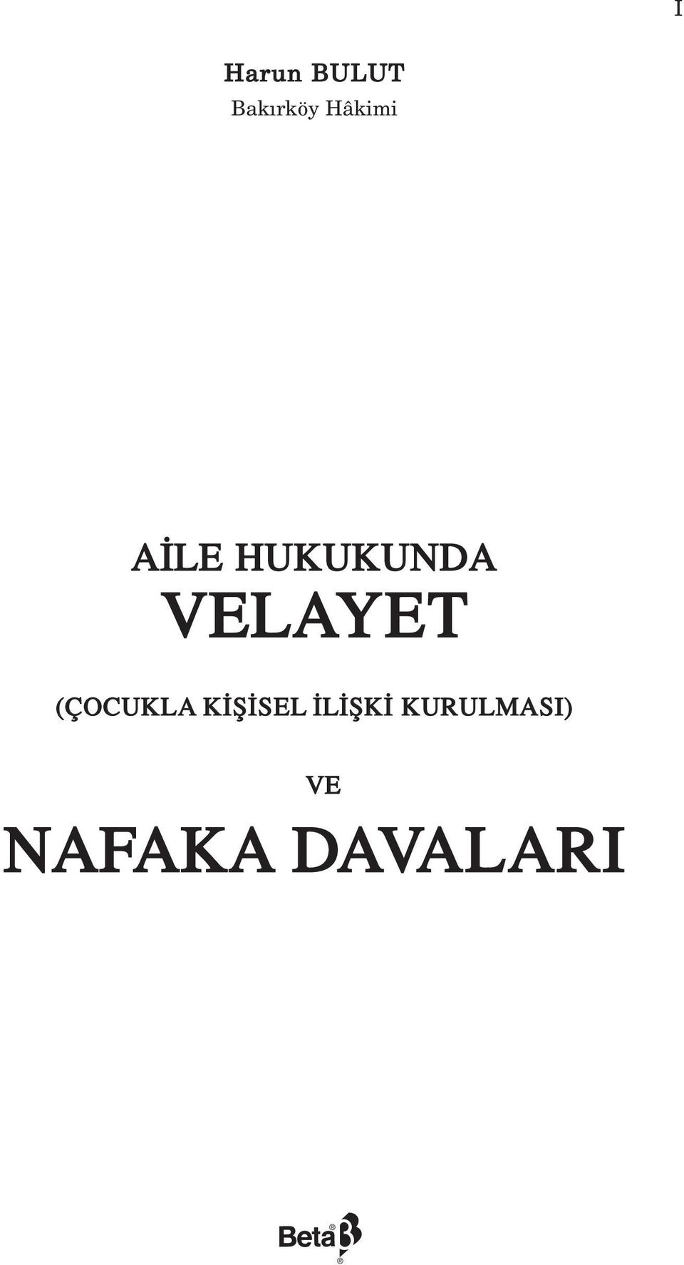 VELAYET (ÇOCUKLA K fi SEL