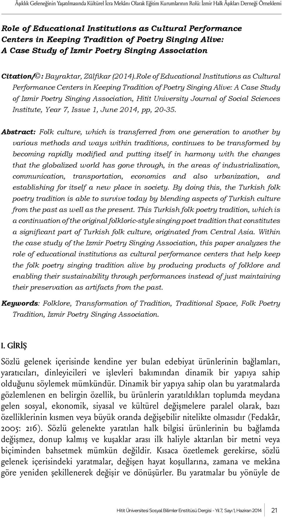 Role of Educational Institutions as Cultural Performance Centers in Keeping Tradition of Poetry Singing Alive: A Case Study of Izmir Poetry Singing Association, Hitit University Journal of Social
