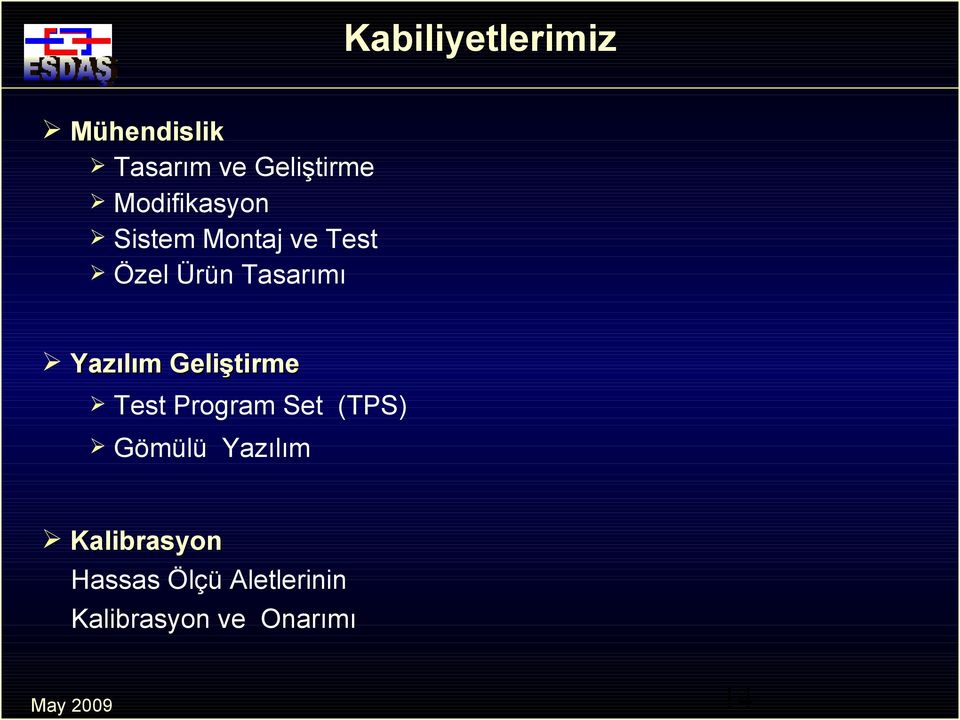 Yazılım Geliştirme Test Program Set (TPS) Gömülü