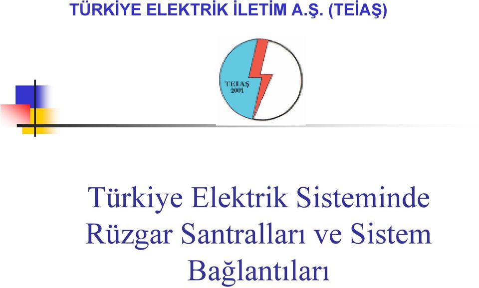 Elektrik Sisteminde Rüzgar