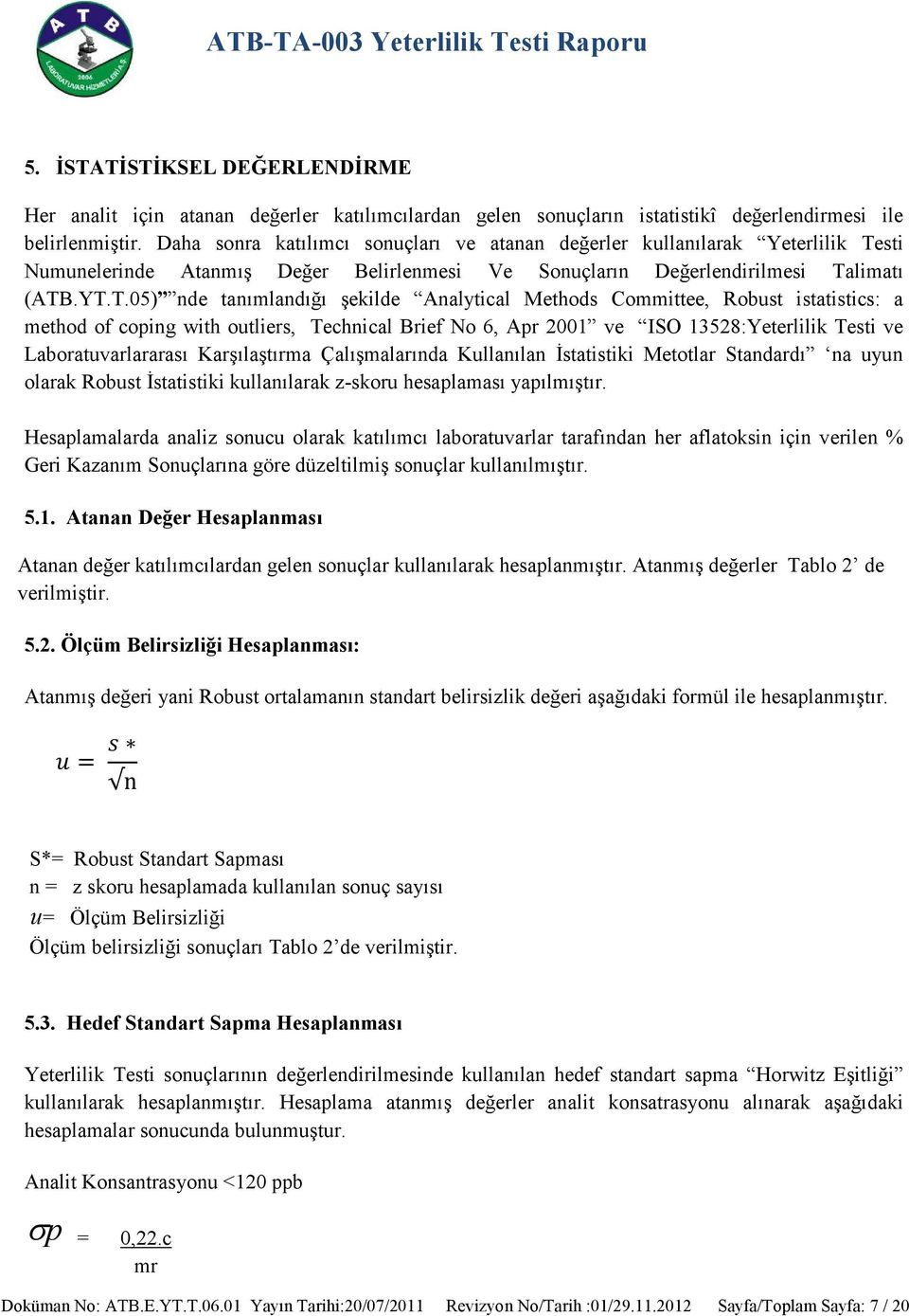 sti Numunelerinde Atanmış Değer Belirlenmesi Ve ların Değerlendirilmesi Ta