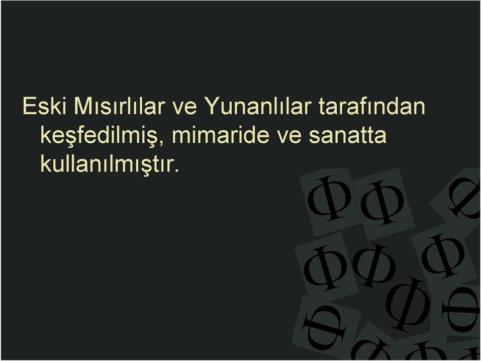 keşfedilmiş, mimaride