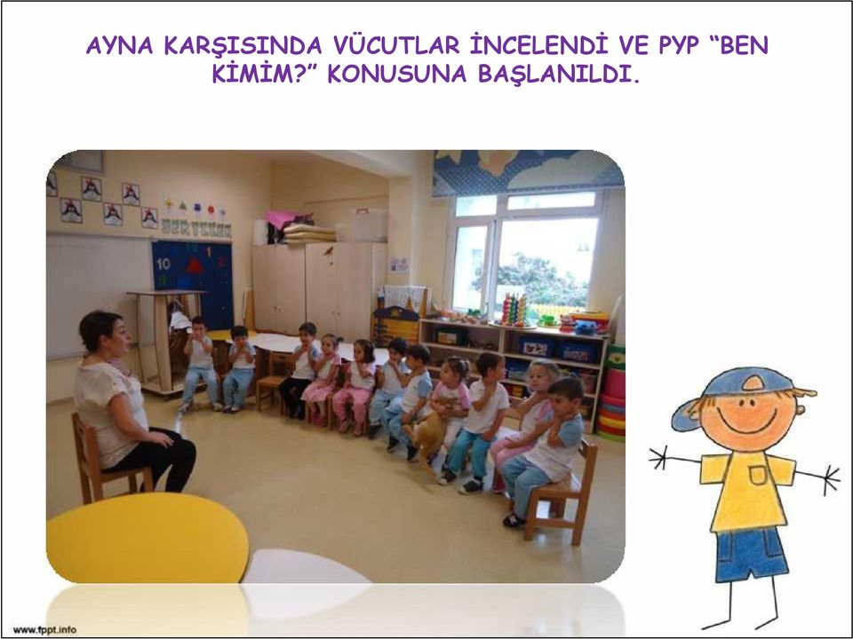 VE PYP BEN KİMİM?