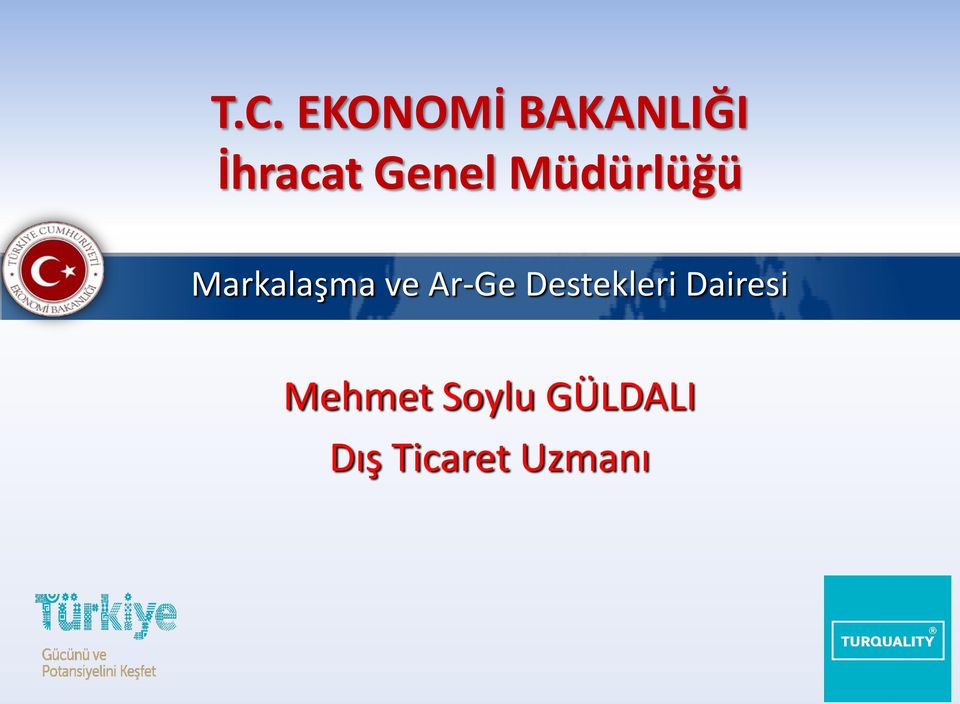 Destekleri Dairesi Mehmet