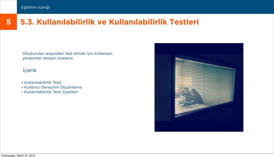 arayüzleri test etmek için kullanılan yöntemler detaylı