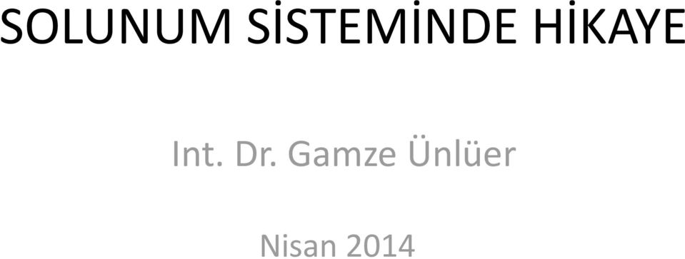 HİKAYE Int. Dr.