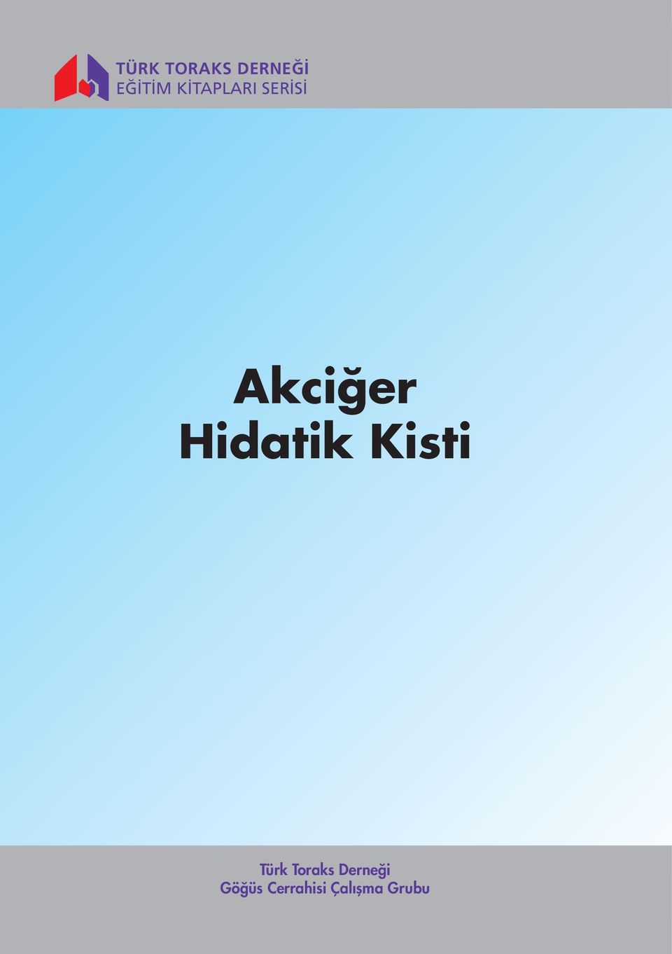 Hidatik Kisti Türk Toraks