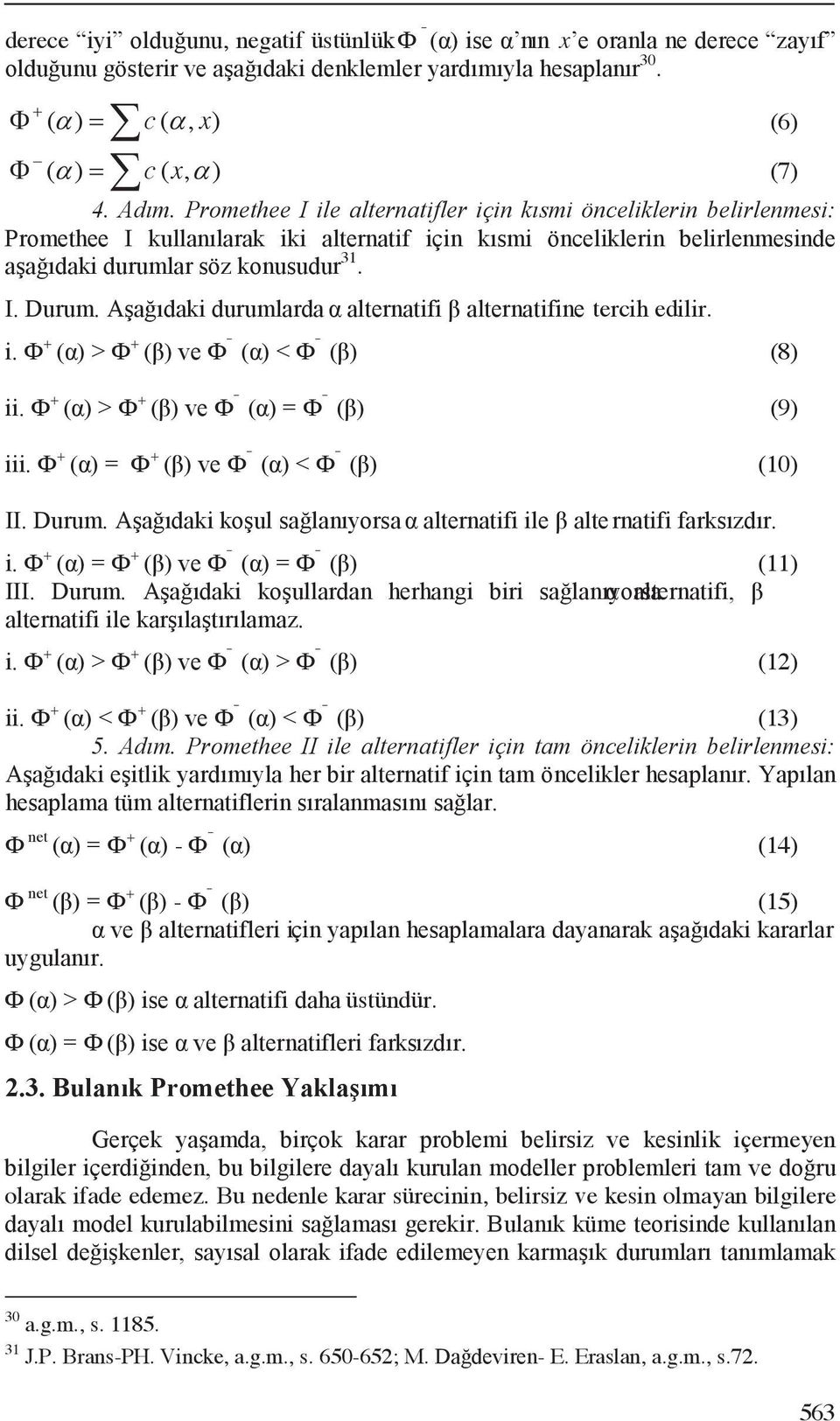 lik içermeyen olarak ifade edemez.