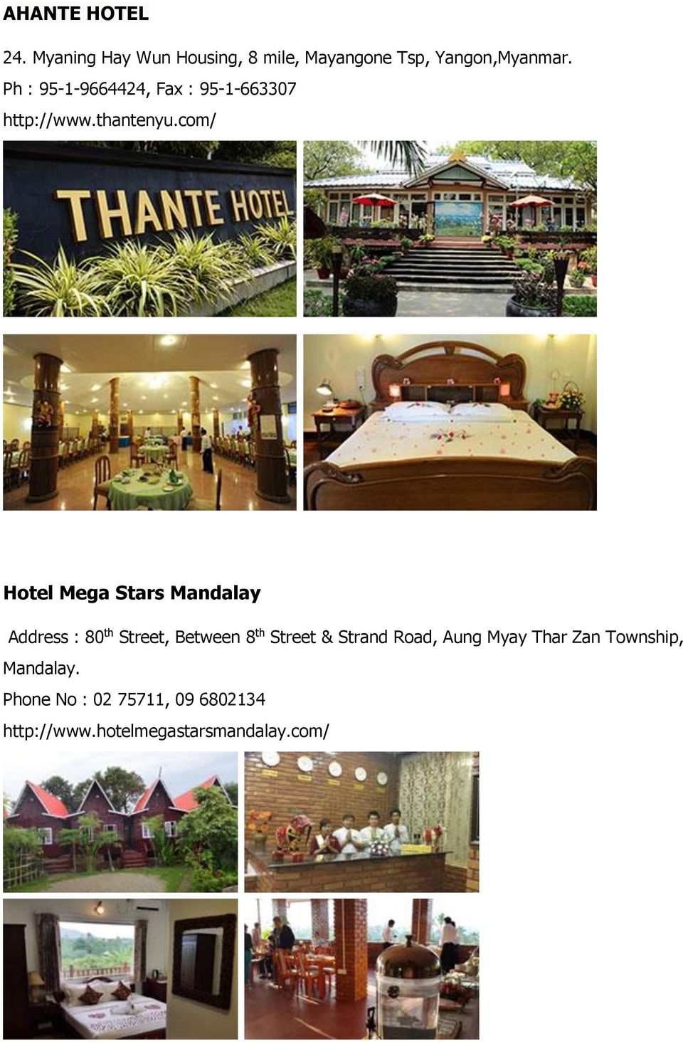 com/ Hotel Mega Stars Mandalay Address : 80 th Street, Between 8 th Street & Strand