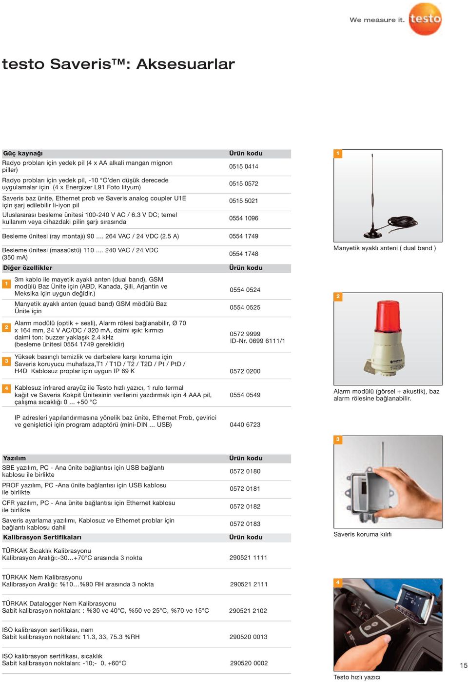 Foto lityum) Saveris baz ünite, Ethernet prob ve Saveris analog coupler U1E için şarj edilebilir li-iyon pil Uluslararası besleme ünitesi 100-240 V AC / 6.