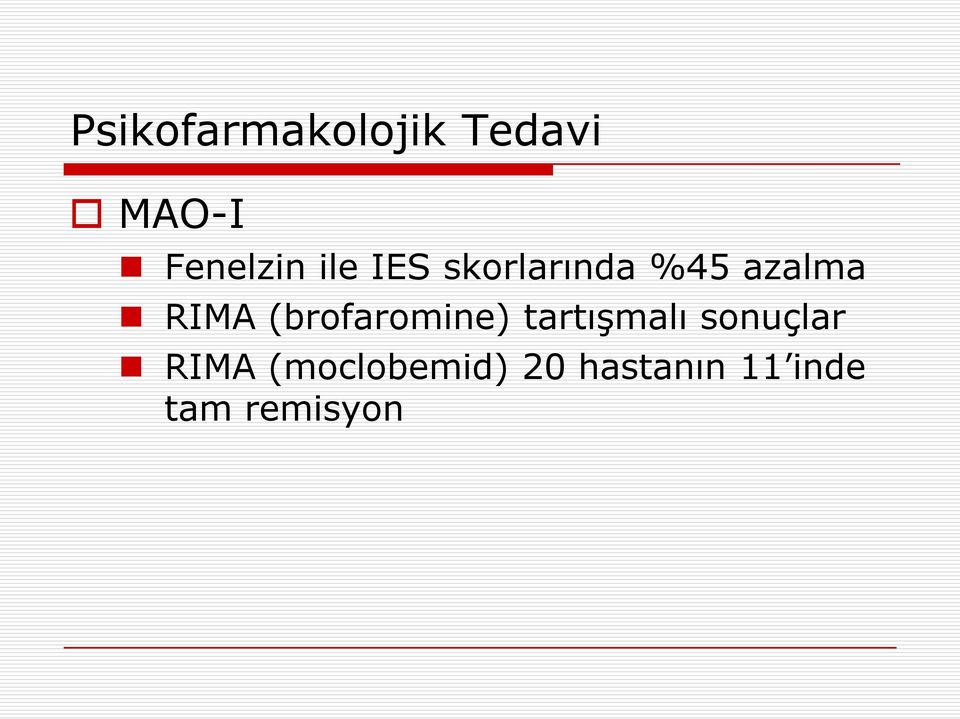 (brofaromine) tartışmalı sonuçlar