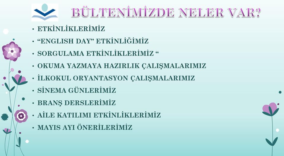 İLKOKUL ORYANTASYON ÇALIŞMALARIMIZ SİNEMA GÜNLERİMİZ