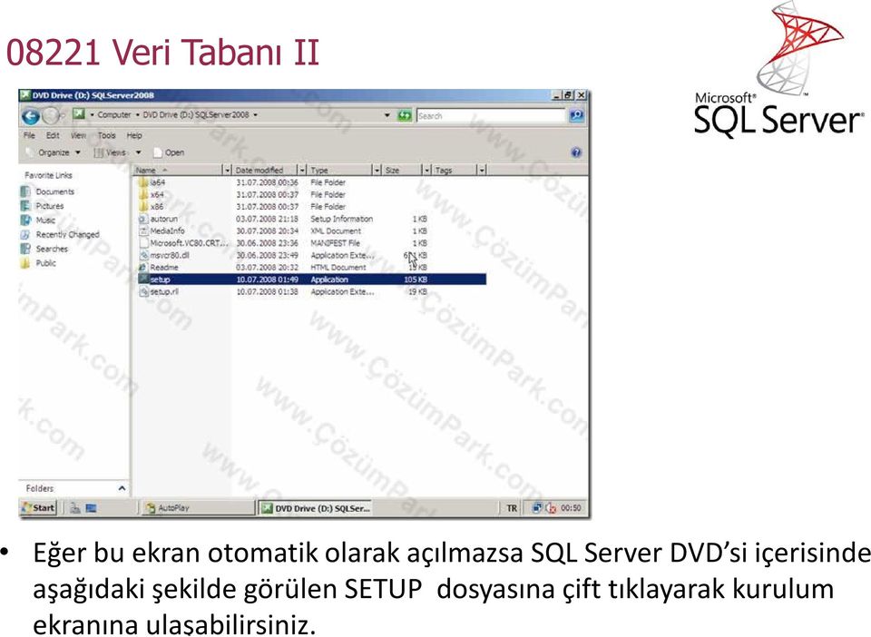 şekilde görülen SETUP dosyasına çift