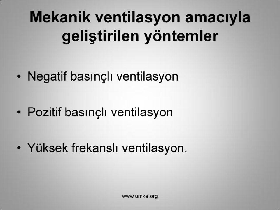 basınçlı ventilasyon Pozitif