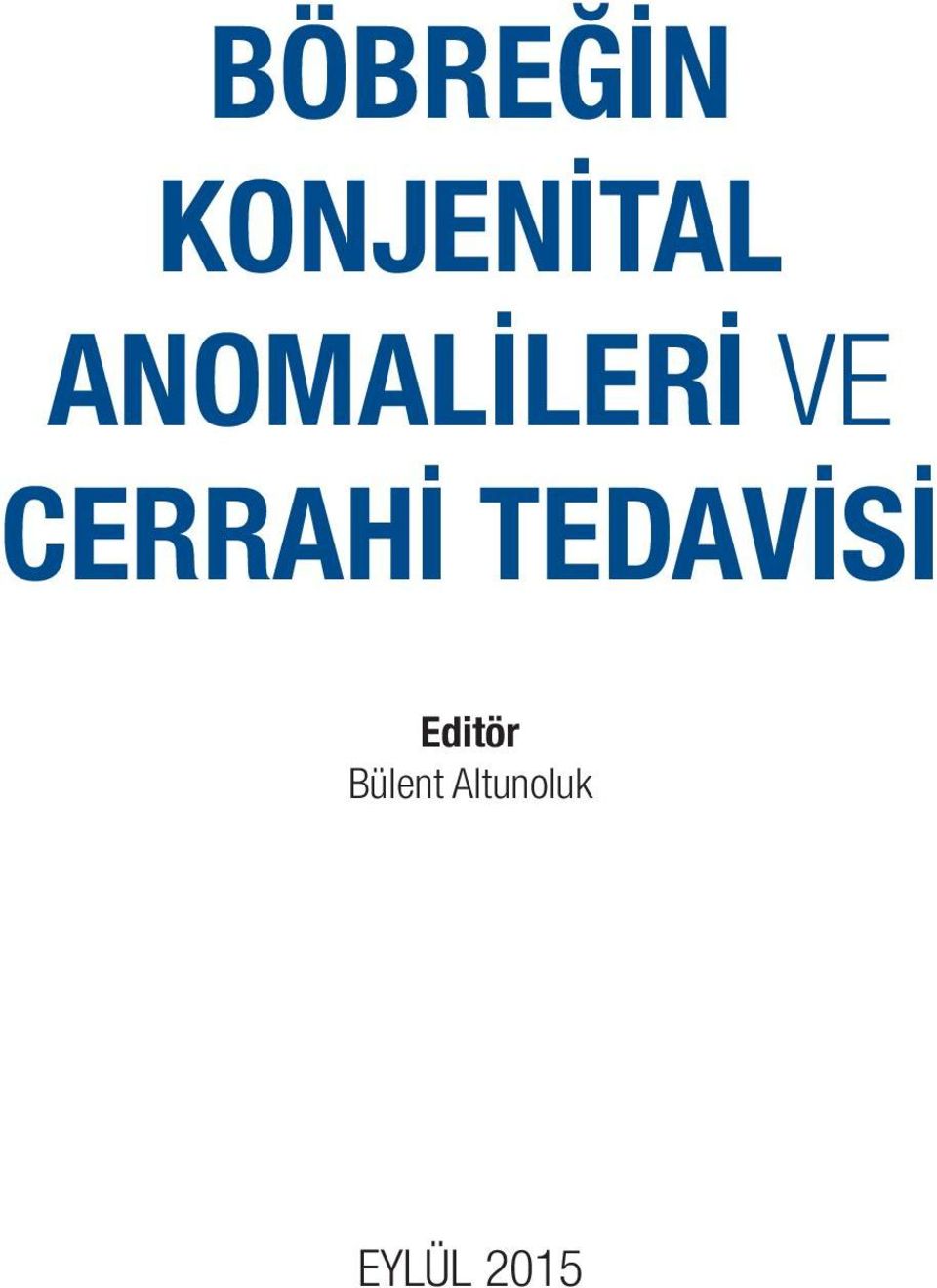 CERRAHİ TEDAVİSİ