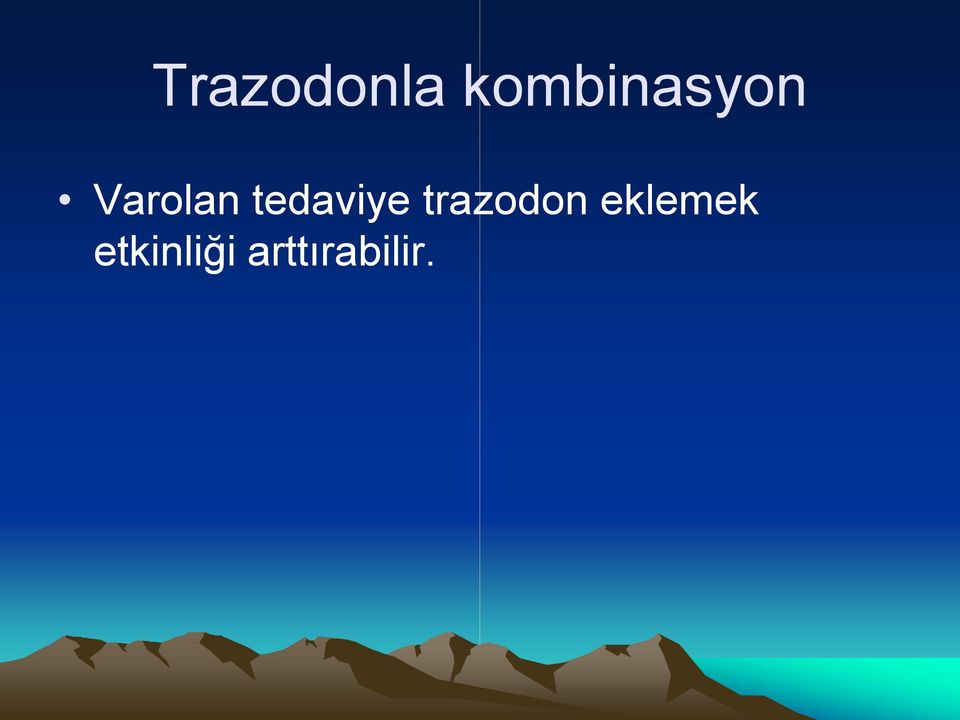 tedaviye trazodon