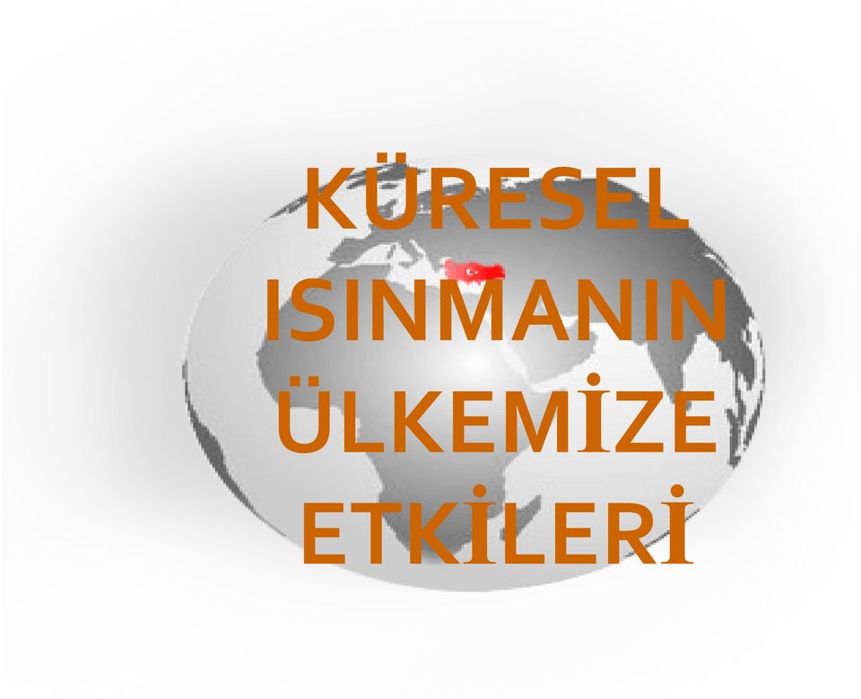 ÜLKEMİZE