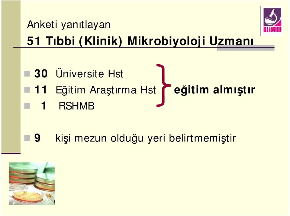 11 Eğitim Araştırma Hst 1 RSHMB eğitim