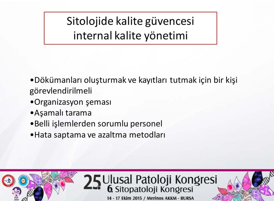 görevlendirilmeli Organizasyon şeması Aşamalı tarama