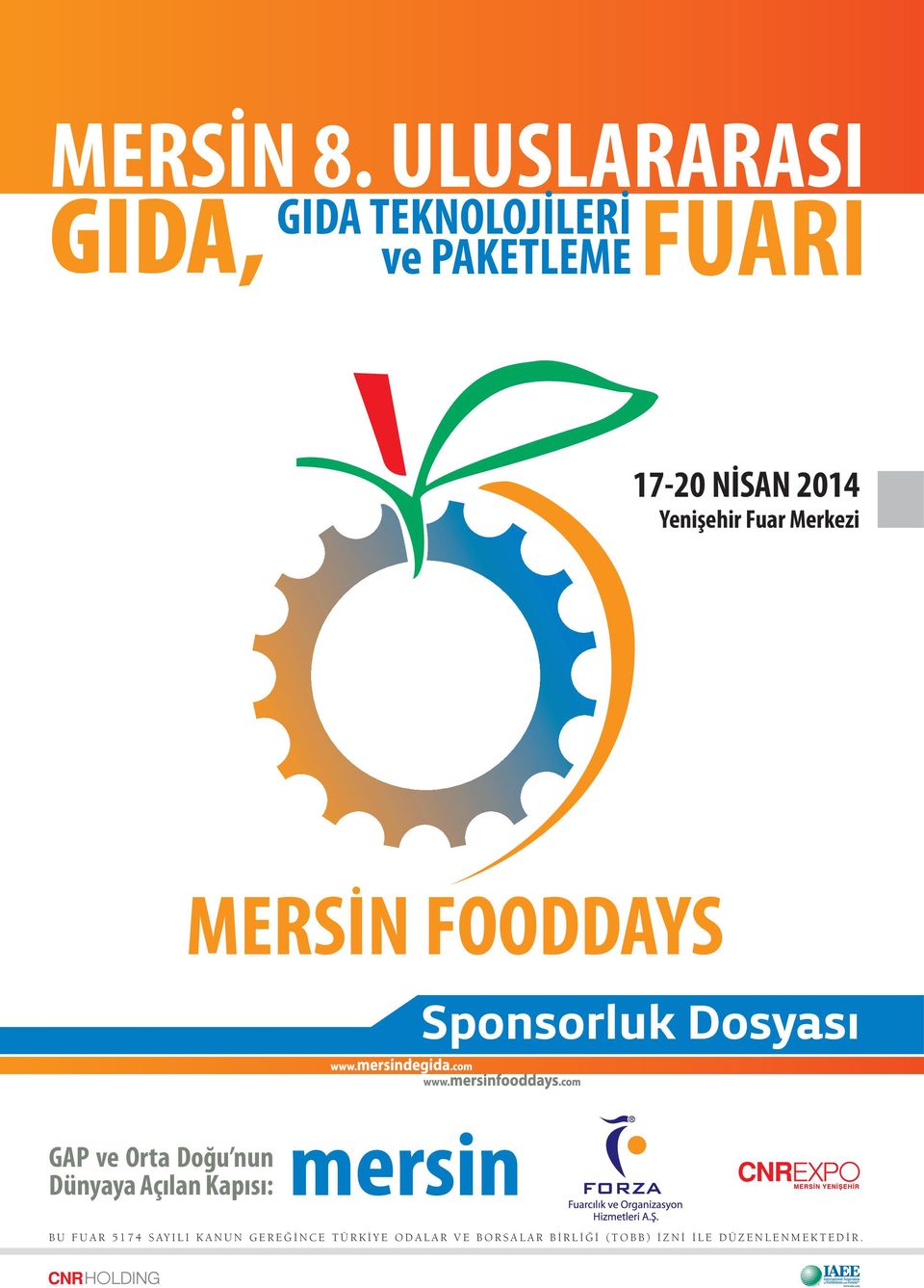 2014 Yenişehir Fuar Merkezi Sponsorluk Dosyası GAP ve Orta Doğu