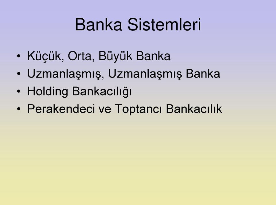 Uzmanlaşmış Banka Holding