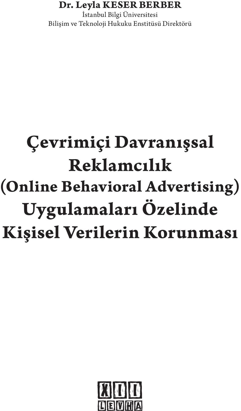 Çevrimiçi Davranışsal Reklamcılık (Online Behavioral