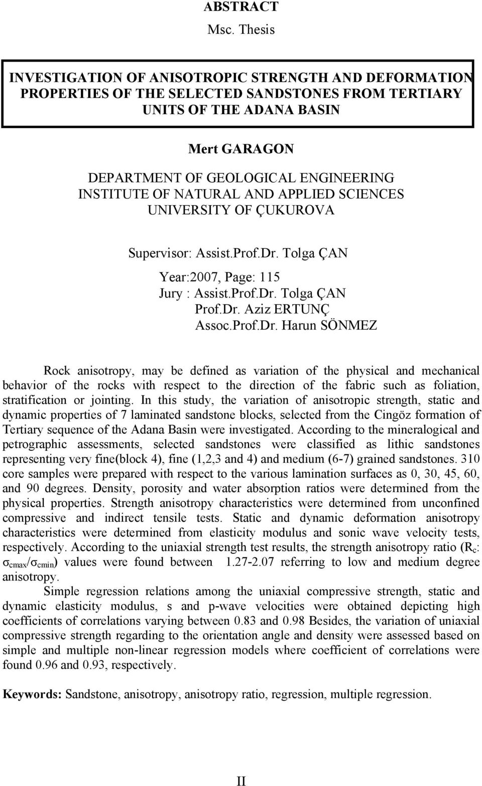 APPLIED SCIENCES UNIVERSITY OF ÇUKUROVA Supervisor: Assist.Prof.Dr.