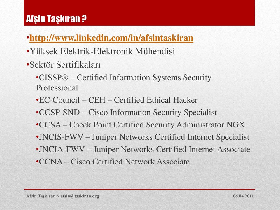 Security Professional EC-Council CEH Certified Ethical Hacker CCSP-SND Cisco Information Security Specialist CCSA