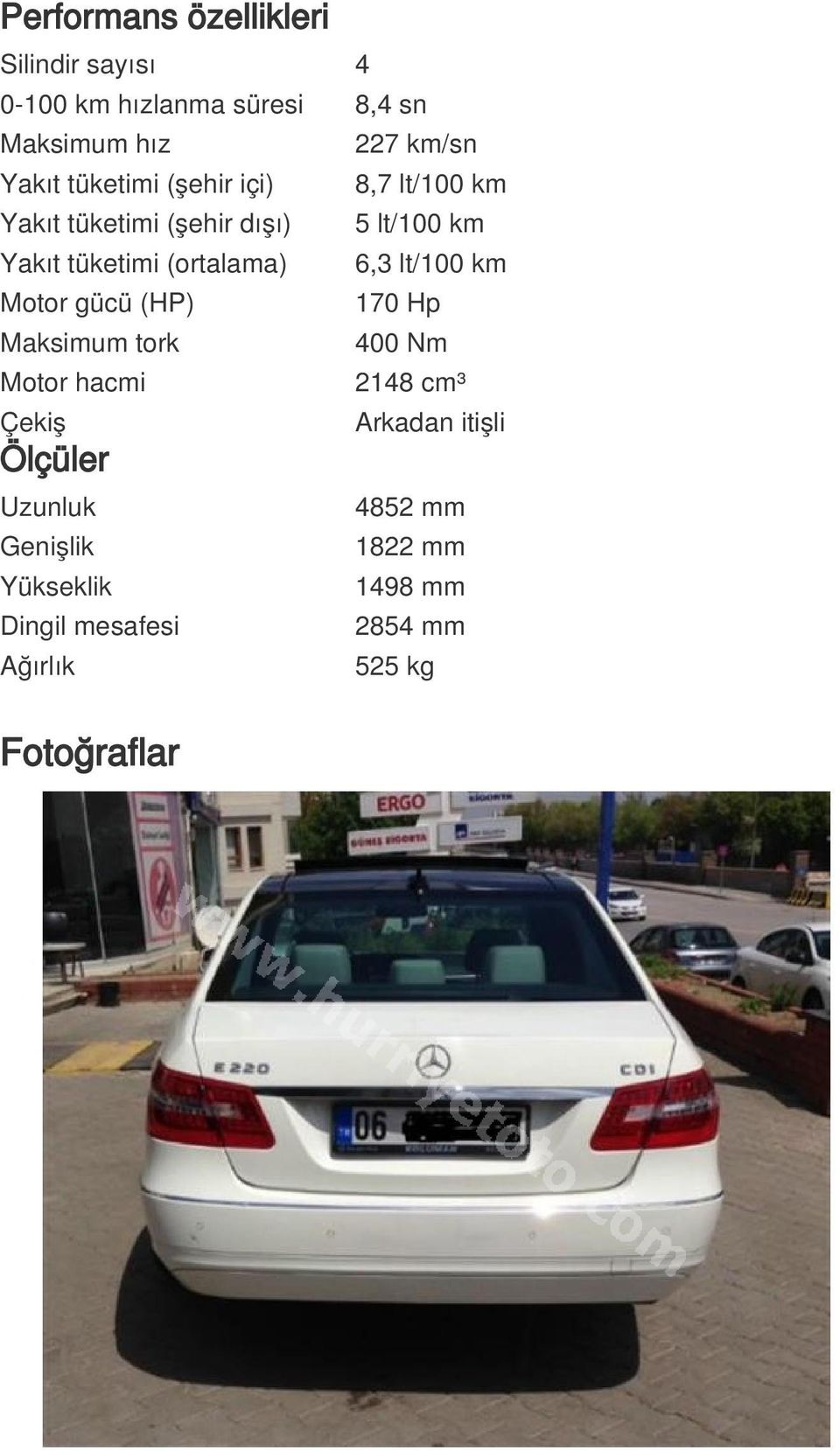 6,3 lt/100 km Motor gücü (HP) 170 Hp Maksimum tork 400 Nm Motor hacmi 2148 cm³ Çekiş Ölçüler Uzunluk