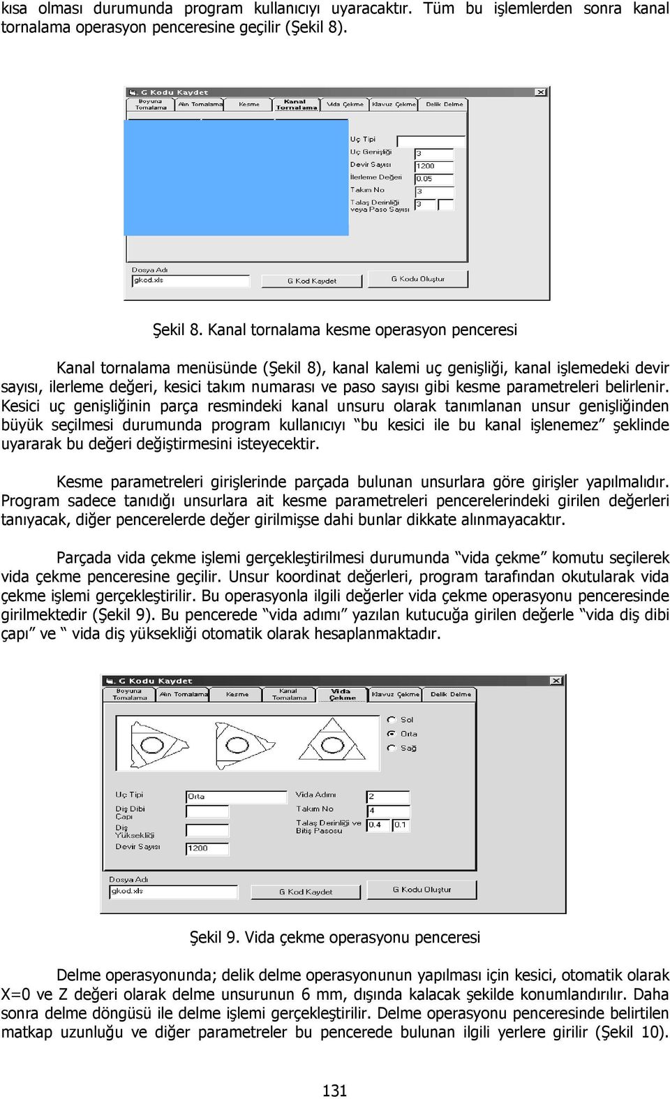 kesme parametreleri belirlenir.