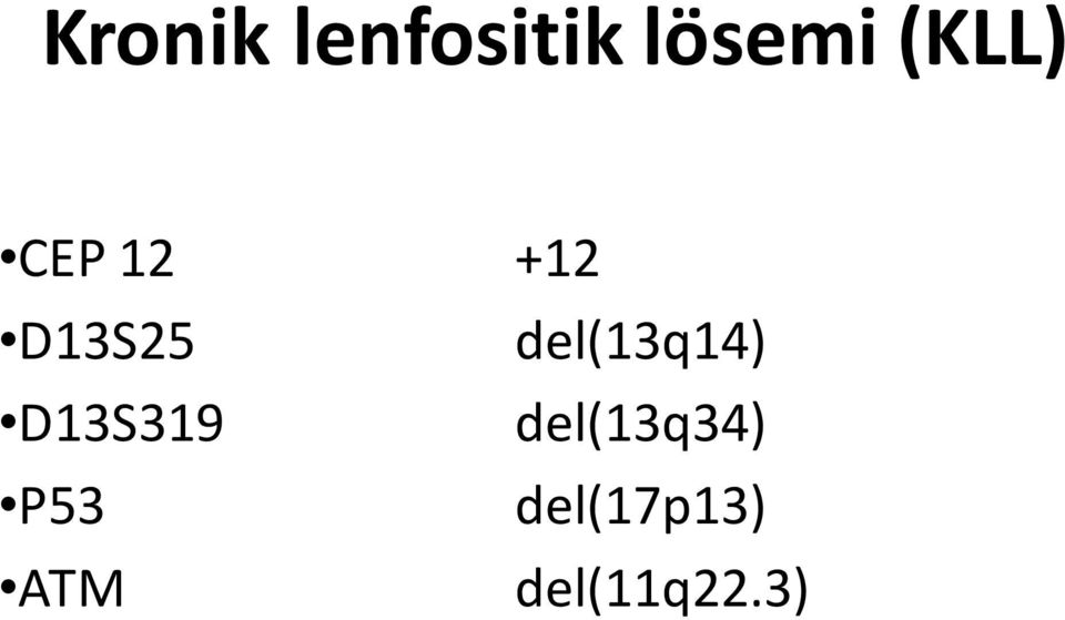 del(13q14) D13S319