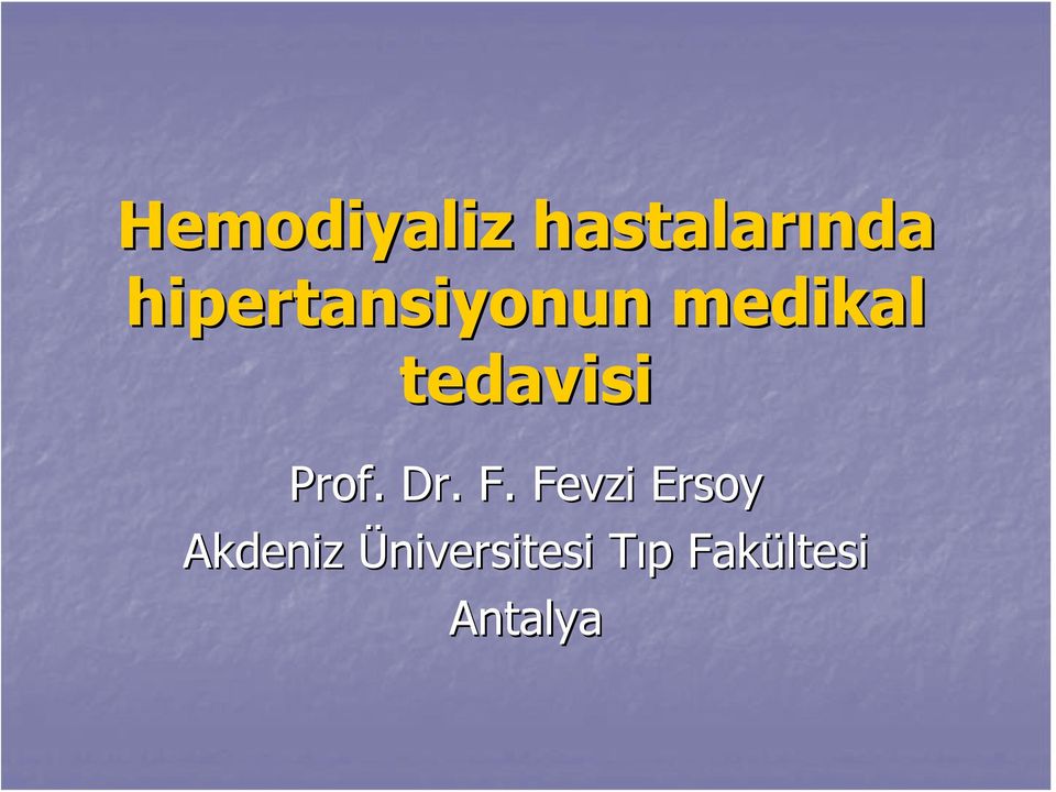 Prof. Dr. F.