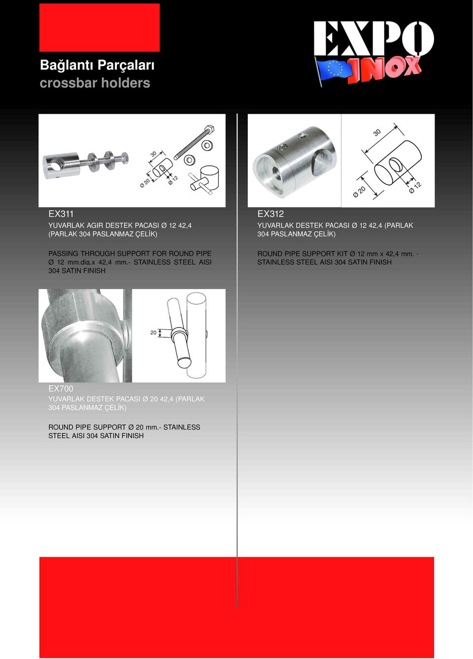 12 mm.dia.x 42,4 mm. STAINLESS STEEL AISI 304 ROUND PIPE SUPPORT KIT Ø 12 mm x 42,4 mm.