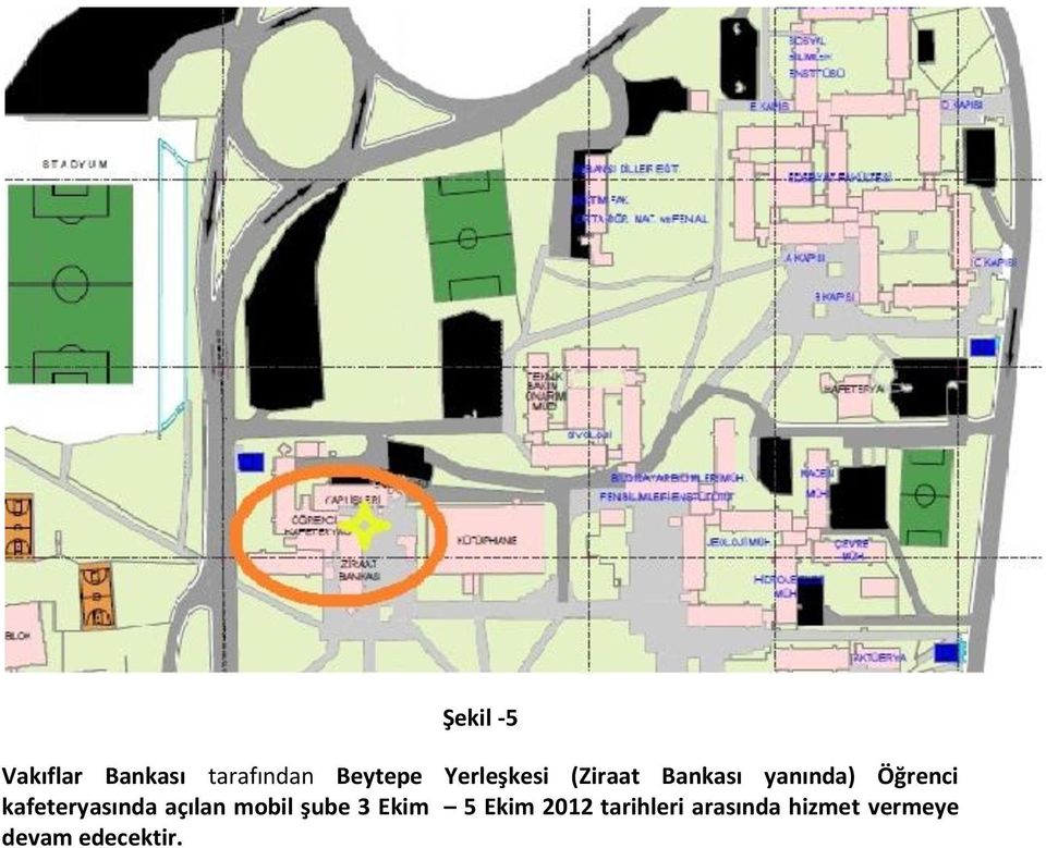 kafeteryasında açılan mobil şube 3 Ekim 5