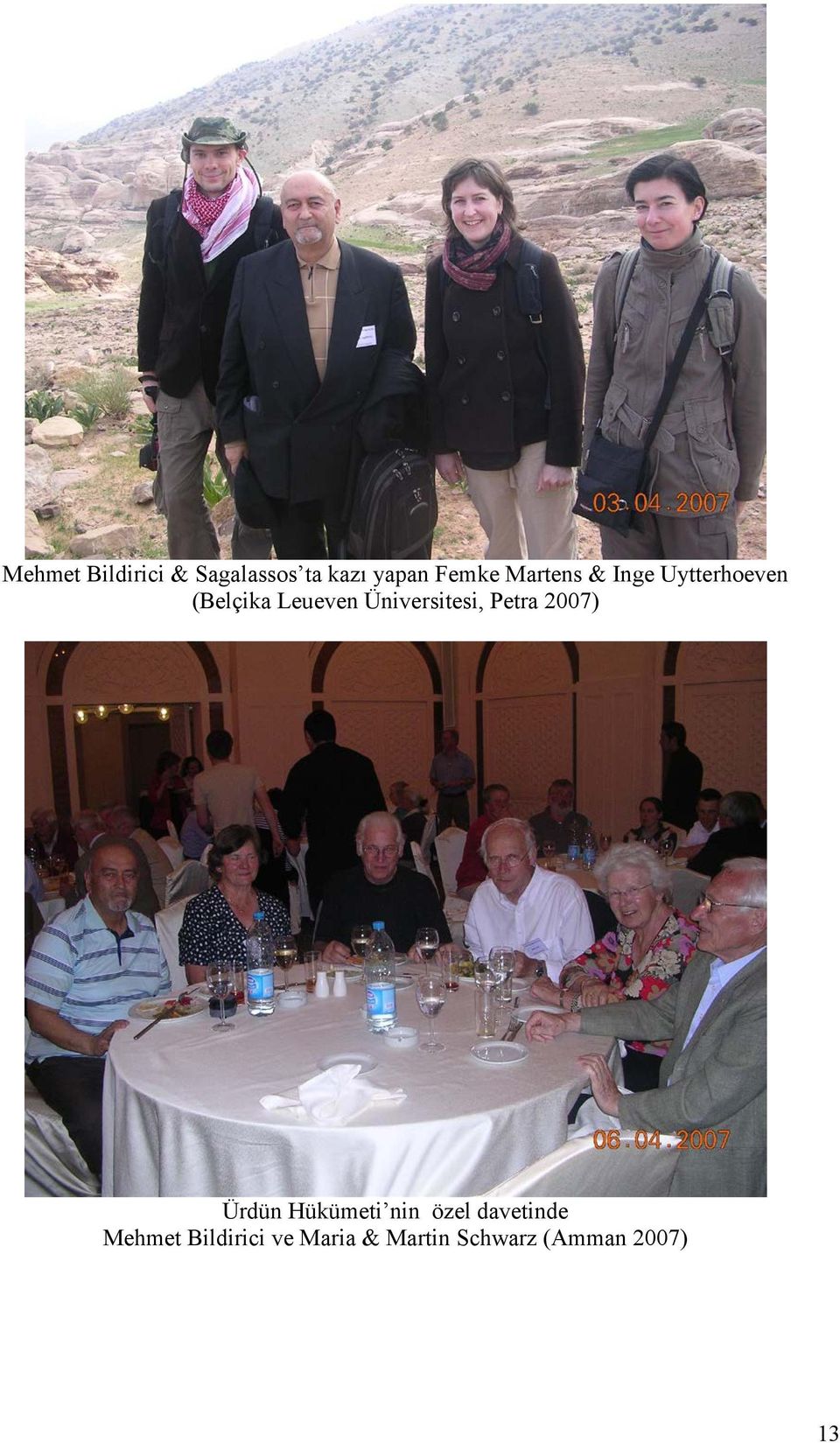 Üniversitesi, Petra 2007) Ürdün Hükümeti nin özel