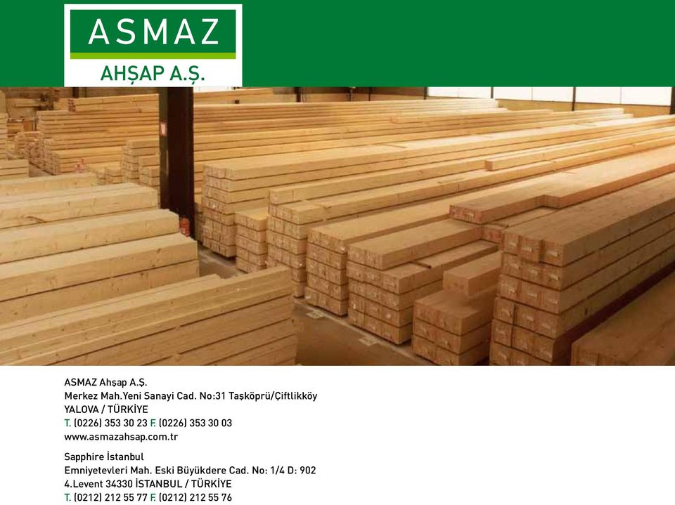 (0226) 353 30 03 www.asmazahsap.com.tr Sapphire İstanbul Emniyetevleri Mah.