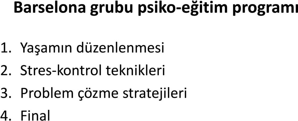 Yaşamın düzenlenmesi 2.