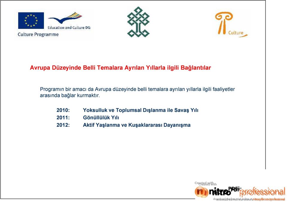 ilgili faaliyetler arasında bağlar kurmaktır.