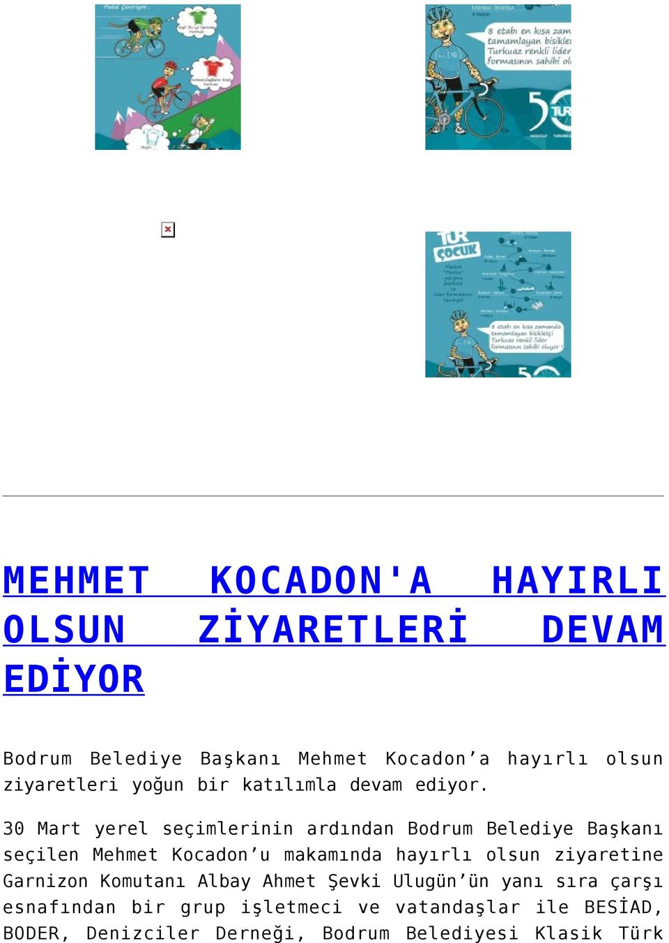 hayırlı olsun 30 Mart yerel seçimlerinin ardından Bodrum Belediye Başkanı seçilen Mehmet Kocadon u makamında