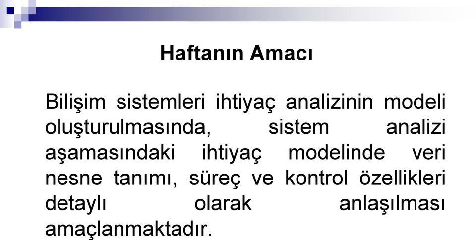 ihtiyaç modelinde veri nesne tanımı, süreç ve kontrol